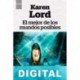 El mejor de los mundos posibles Karen Lord