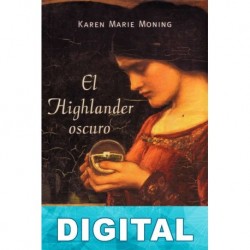 El highlander oscuro Karen Marie Moning