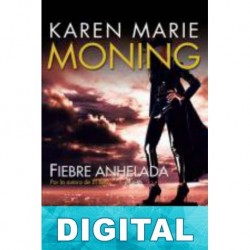 Fiebre anhelada Karen Marie Moning