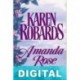 Amanda Rose Karen Robards