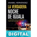 La verdadera noche de Iguala Anabel Hernández
