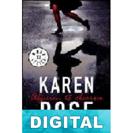 Alguien te observa Karen Rose