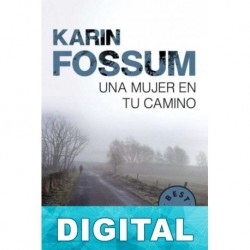 Una mujer en tu camino Karin Fossum