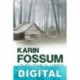 ¿Quién teme al lobo? Karin Fossum