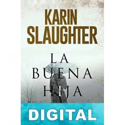 La buena hija Karin Slaughter