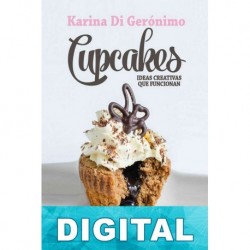 Cupcakes: ideas creativas que funcionan Karina Di Geronimo