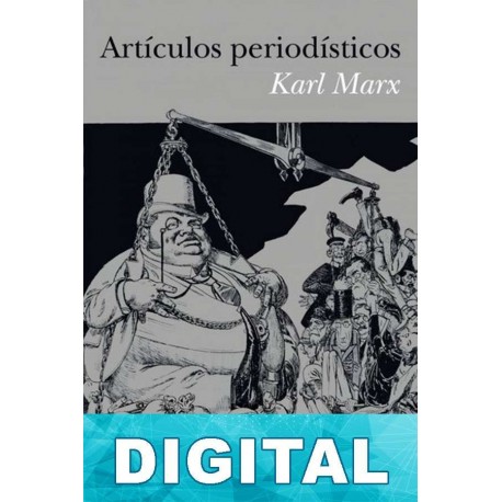 Artículos periodísticos Karl Marx