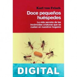 Doce pequeños huéspedes Karl von Frisch