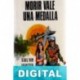 Morir vale una medalla Karl von Vereiter