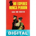 SS no esperes nunca perdon Karl von Vereiter