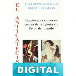 El Anticatecismo Karlheinz Deschner & Horst Herrmann