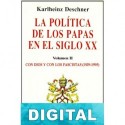 La política de los papas en el siglo XX Vol. 2 Karlheinz Deschner