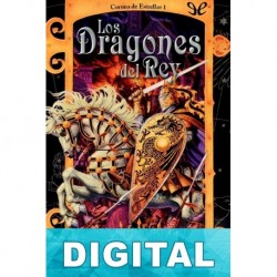 Los dragones del rey Kate Elliott