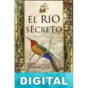 El río secreto Kate Grenville