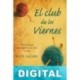 El club de los viernes se reúne de nuevo Kate Jacobs