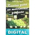 Recetas para un matrimonio perfecto Kate Kerrigan