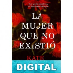 La mujer que no existió Kate Moretti