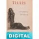 Thaïs, la cortesana de Alejandría Anatole France