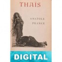 Thaïs, la cortesana de Alejandría Anatole France