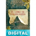 El libro de los hechizos Katherine Howe