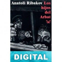 Los hijos del Arbat Anatoli Ribakov