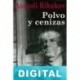 Polvo y cenizas Anatoli Ribakov