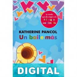 Un baile más Katherine Pancol