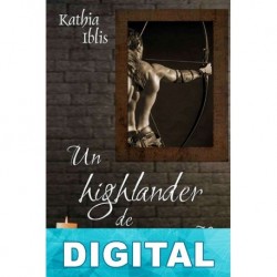 Un highlander de ensueño Kathia Iblis