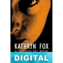 El silencio del miedo Kathryn Fox