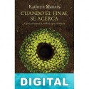Cuando el final se acerca Kathryn Mannix