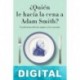 ¿Quién le hacía la cena a Adam Smith? Katrine Marçal