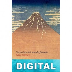 Un artista del mundo flotante Kazuo Ishiguro