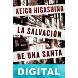 La salvación de una santa Keigo Higashino