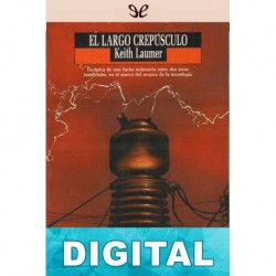 El largo crepúsculo Keith Laumer