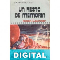 Un resto de memoria Keith Laumer