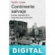 Continente salvaje Keith Lowe
