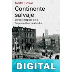 Continente salvaje Keith Lowe