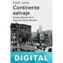 Continente salvaje Keith Lowe