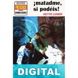 ¡Matadme si podéis! Keith Luger