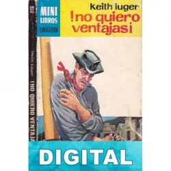 ¡No quiero ventajas! Keith Luger