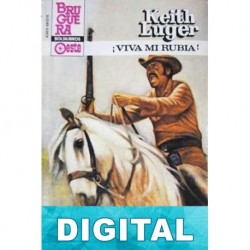 ¡Viva mi rubia! Keith Luger