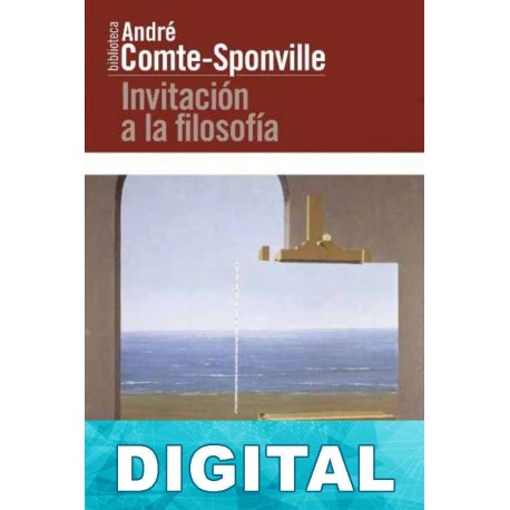 Invitación a la filosofía André Comte-Sponville