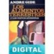 Los alimentos terrestres y Los nuevos alimentos André Gide