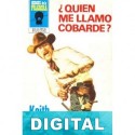 ¿Quién Me llamó cobarde? Keith Luger