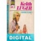 ¿Quieren plomo? Keith Luger