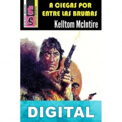 A ciegas por entre las brumas Kelltom Mcintire