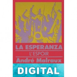 La esperanza André Malraux