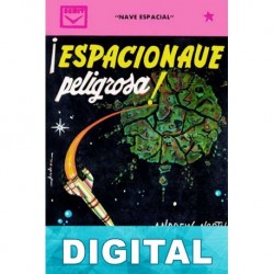 ¡Espacionave peligrosa! Andre Norton