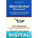 ¡Bien hecho! Ken Blanchard & Varios autores