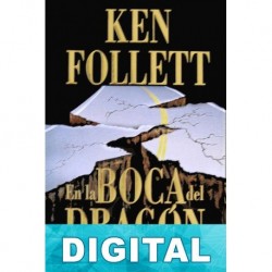 En la boca del dragón Ken Follett